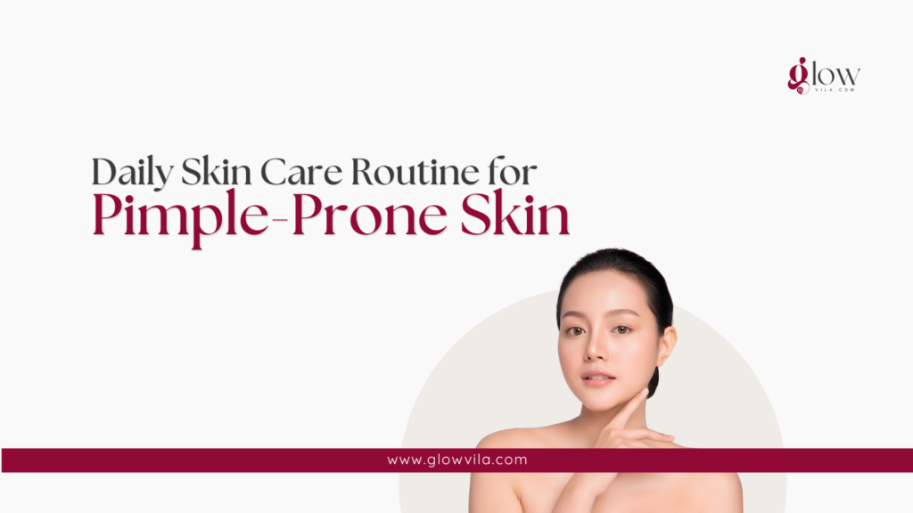 Woman with clear skin illustrating a daily skincare routine for pimple-prone skin