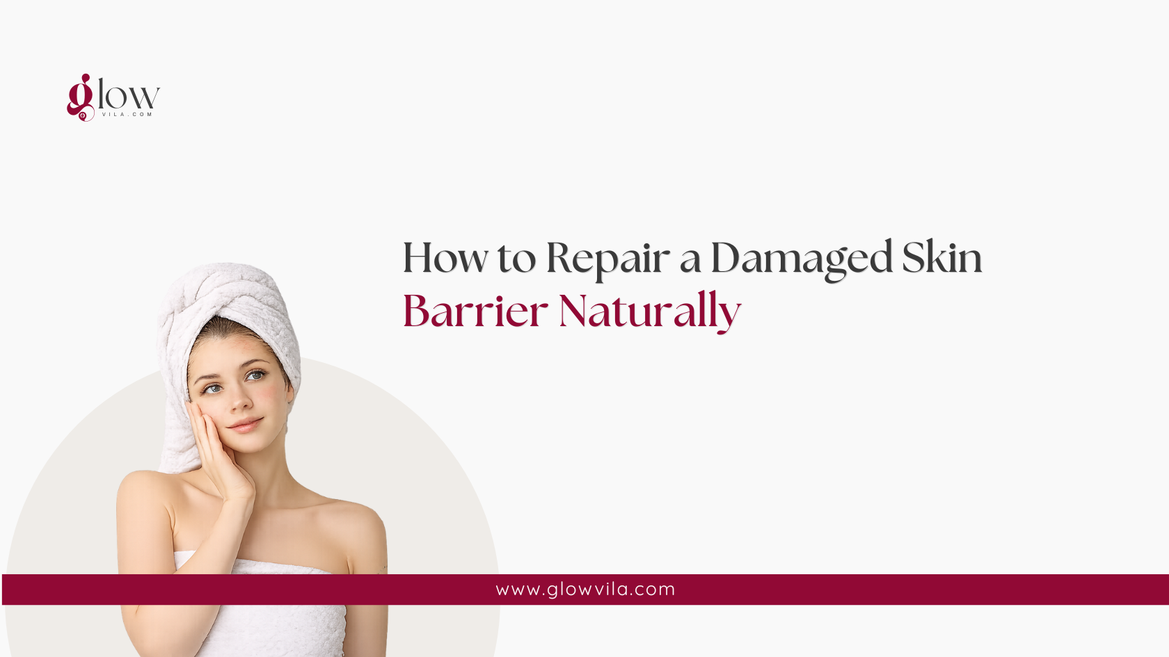 Woman with calm skin illustrating how to repair a damaged skin barrier naturally