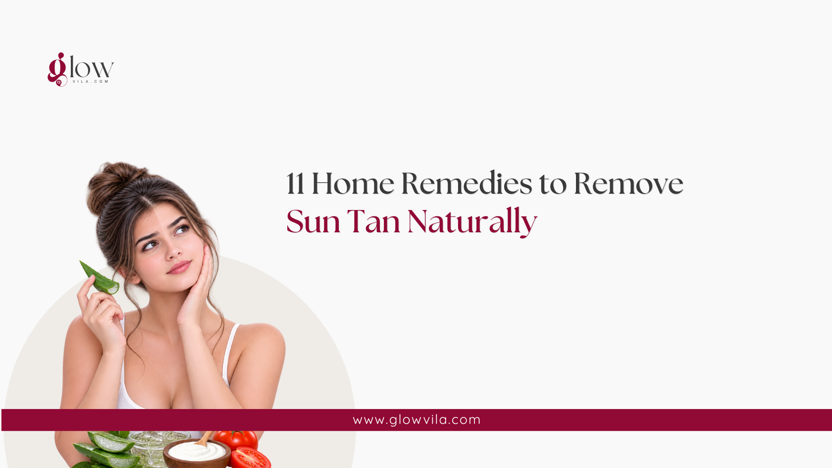 Aloe vera, tomato, and yogurt home remedies to remove sun tan naturally
