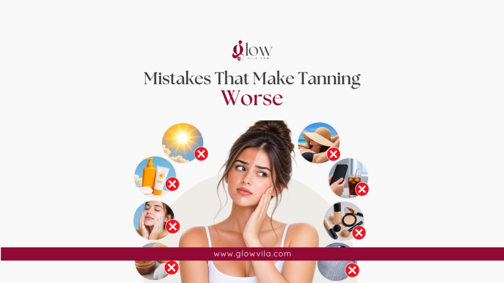 Common skincare mistakes that make sun tanning worse, like skipping SPF and over-exfoliating