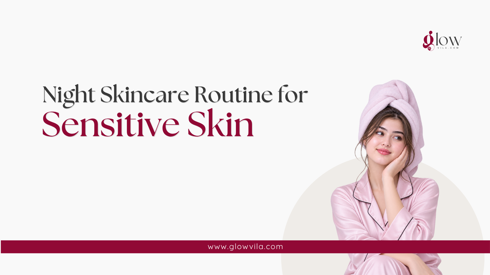 Woman in pink pajamas illustrating a night skincare routine for sensitive skin