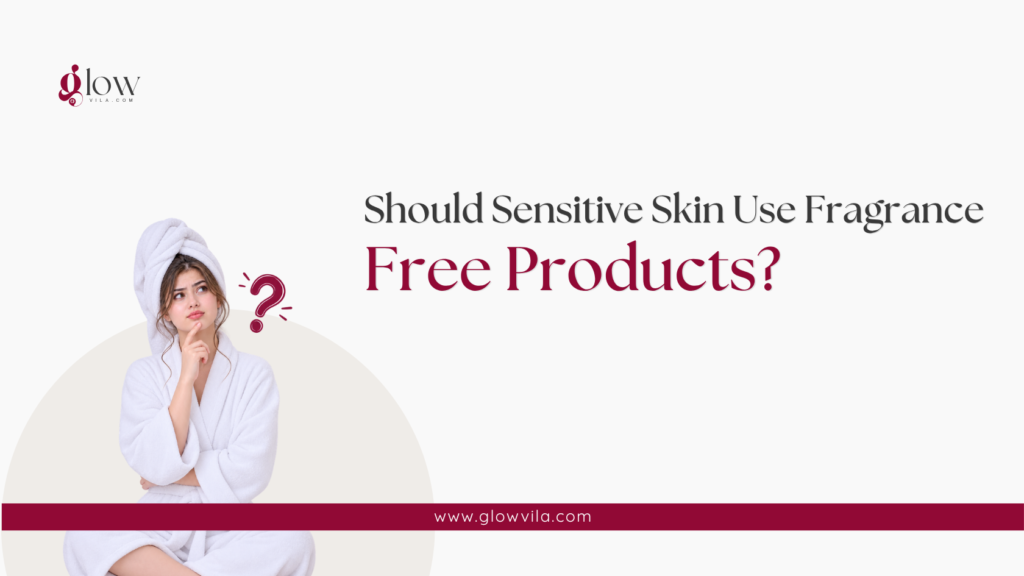 Woman with a thoughtful expression, illustrating whether sensitive skin should use fragrance-free products
